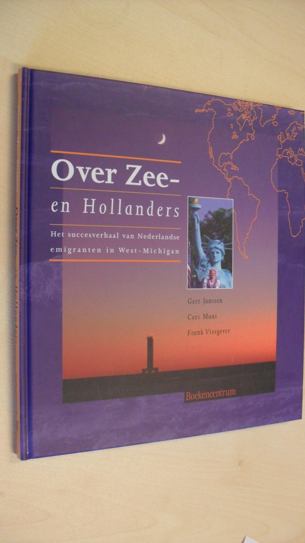 Maas, C. - Over Zee- en Hollanders   Succesverhaal van emigranten
