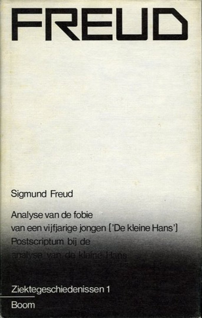 FREUD, Sigmund - Ziektegeschiedenissen. Deel 1, 2 en 3.