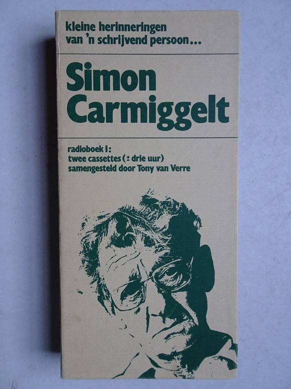 Carmiggelt, S.. - Kleine herinneringen van 'n schrijvend persoon...