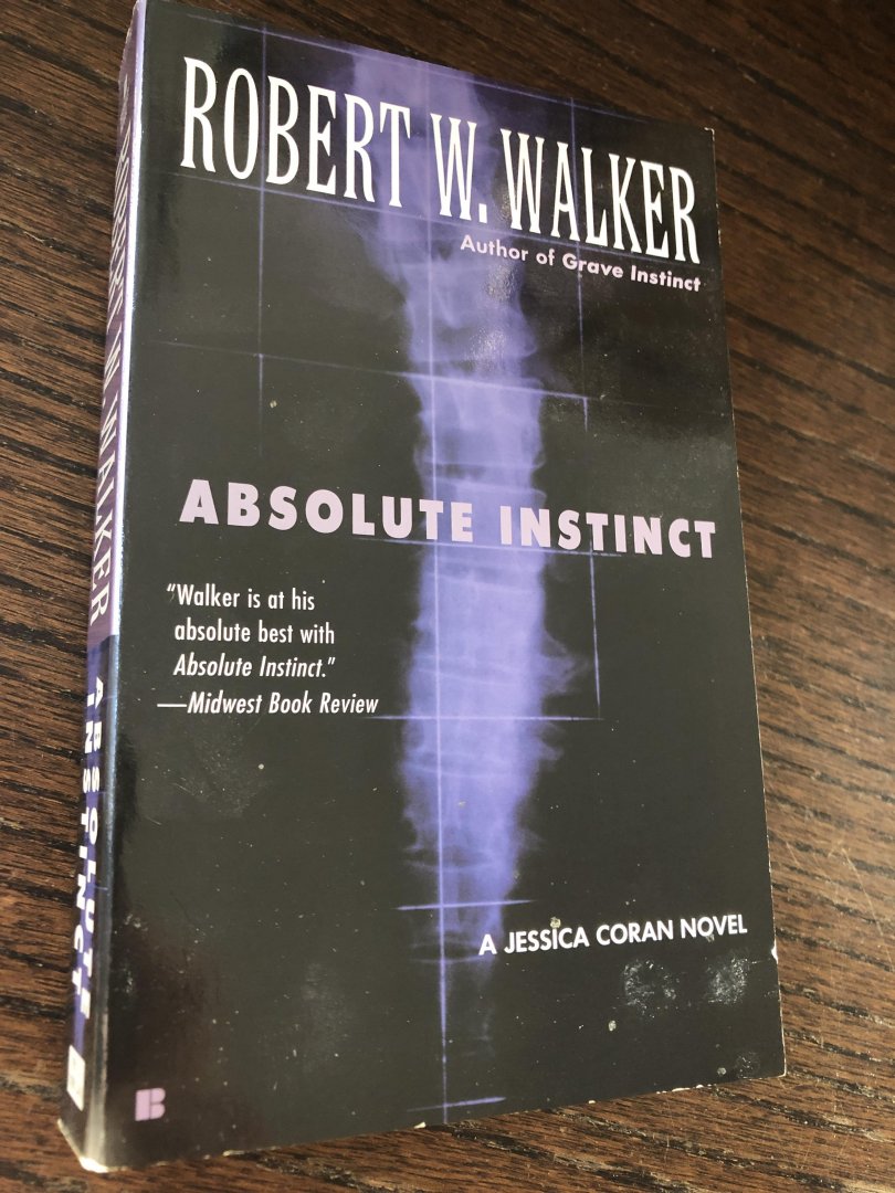 Robert W. Walker - Absolute Instinct