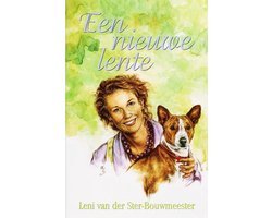 L. Van Der Ster-Bouwmeester - Een Nieuwe Lente