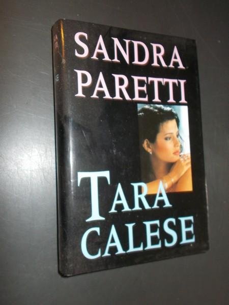 PARETTI, SANDRA, - Tara Calese.