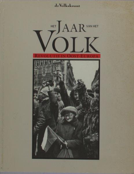 Vreeken, Rob (samenst.). - Het jaar van het volk. Revolutie in Oost-Europa