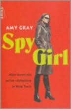 Gray, Amy - Spy Girl. Mijn leven als prive-detective in New York