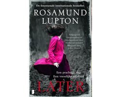 Rosamund Lupton - Later