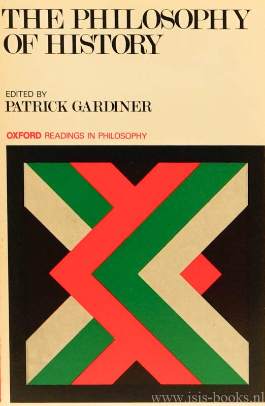 GARDINER, P., (ED.) - The philosophy of history.