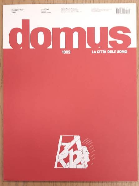 DOMUS. - Domus. Numero. La città dell' uomo. 1002.