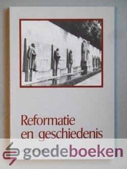 Spijker, Dr. W. van t - Reformatie en geschiedenis