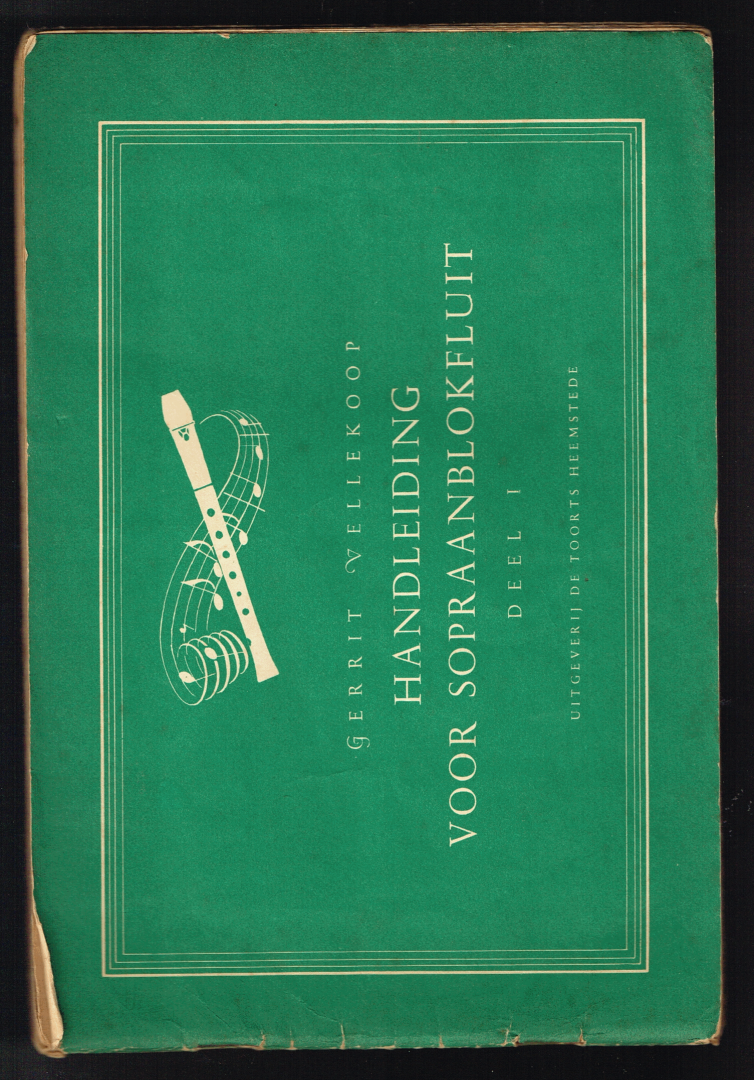 Vellekoop, G. - 1948 Handleiding voor sopraanblokfluit. Deel I.