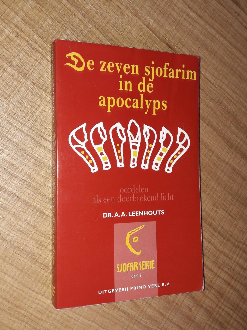 Leenhouts, A.A. - De zeven sjofarim in de apocalyps (Sjofar-serie DEEL 2)