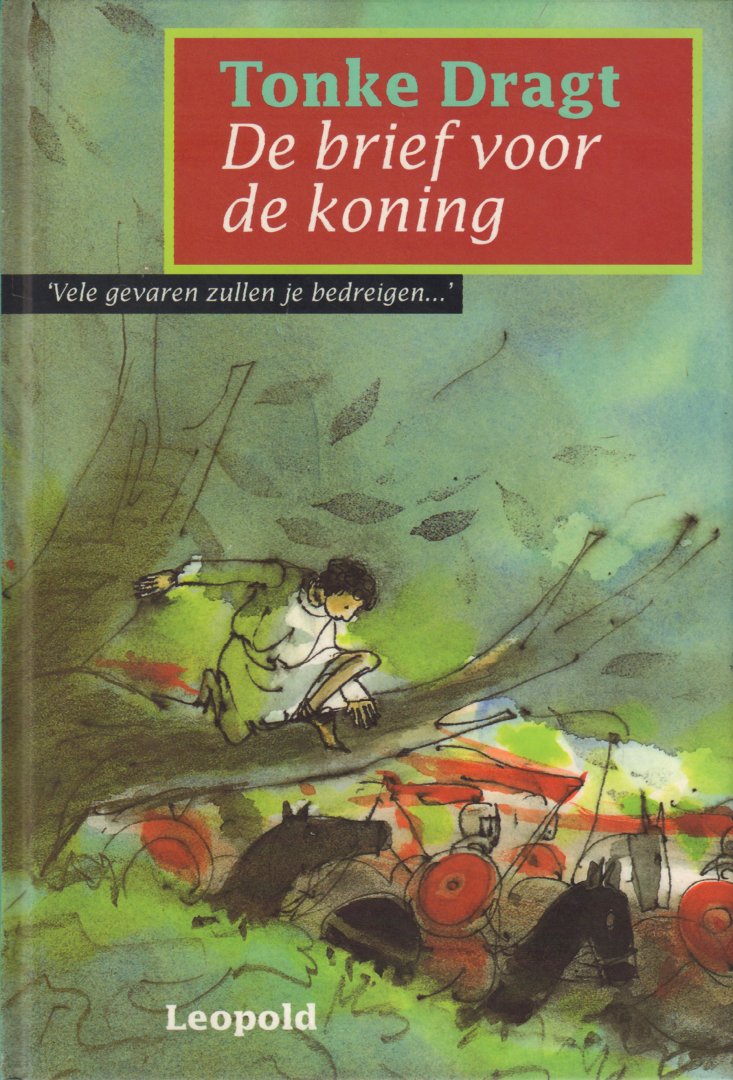 Dragt, Tonke - De Brief voor de Koning, 454 pag. dikke hardcover, gave staat (Beste Kinderboek van het Jaar 1963)
