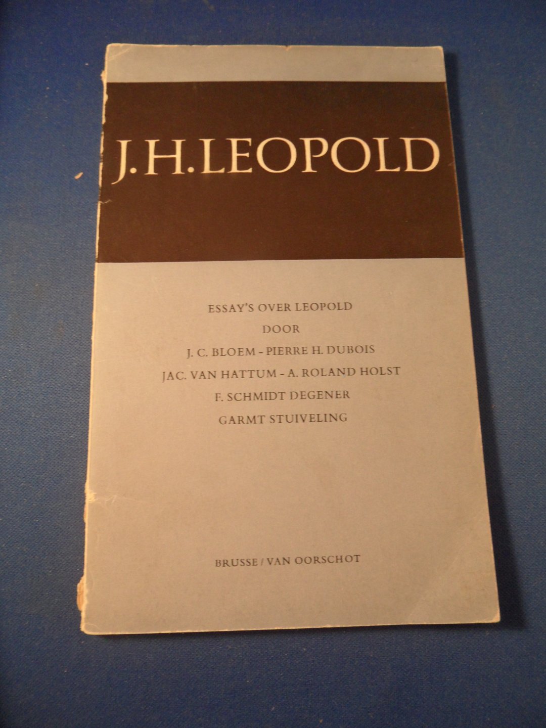 Bloem, J.C. ea - J.H. Leopold. Essay's over Leopold