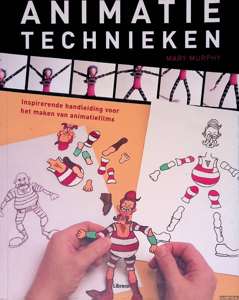 Murphy, Mary - Animatietechnieken: inspirerende handleiding voor het maken van animatiefilms