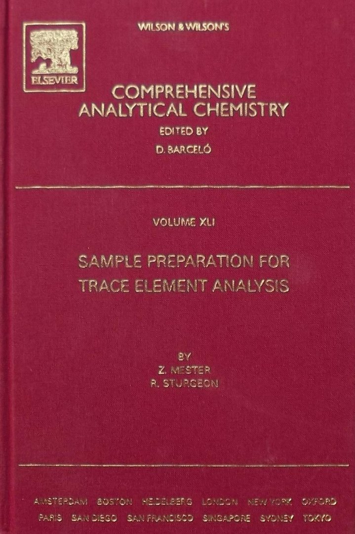 Z. Mester. / R. Sturgeon. - Comprehensive Analytical Chemistry. Volume XLI. Chapter 28 Sampling and sample preparation for trace element speciation.
