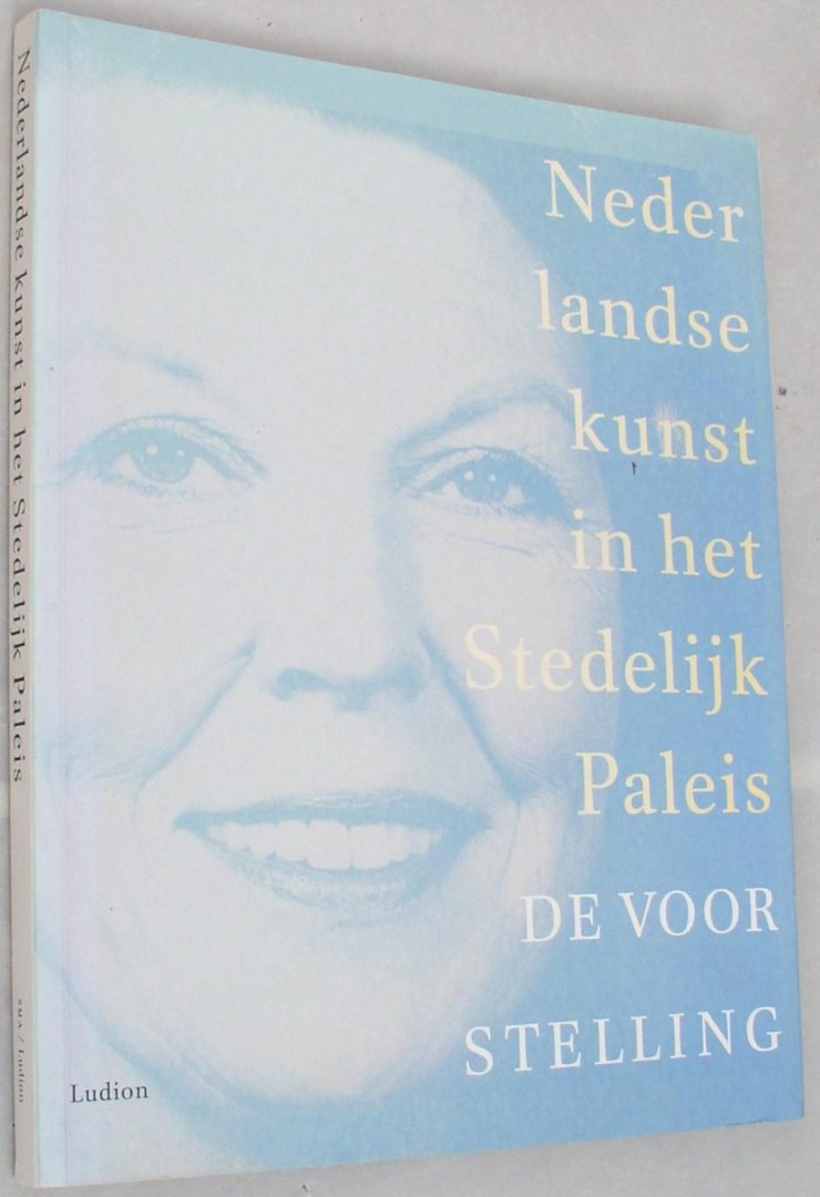 Fuchs, Rudi i.s.m. Koningin Beatrix e.a. - De voorstelling / Nederlandse kunst in het Stedelijk Paleis