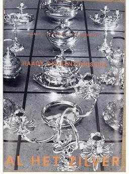 LEBBINK, GRACIA (ONTWERP). - Al het zilver. Haags Gemeentemuseum. 27 april tot en met 15 september 1991.