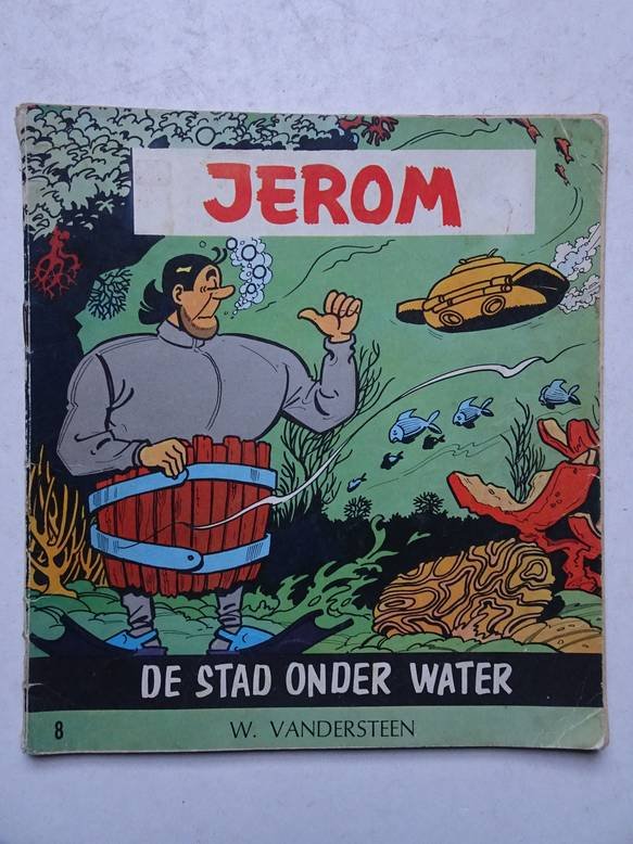 Vandersteen, W.. - Jerom. De stad onder water.
