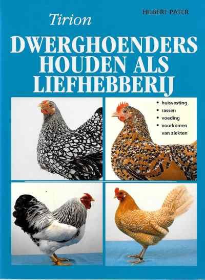 Hilbert Pater - Dwerghoenders houden als liefhebberij