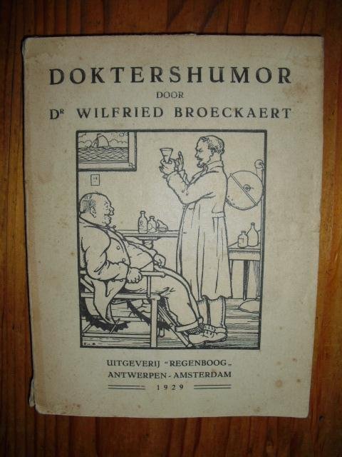 Broeckaert, Dr. Wilfried - Doktershumor