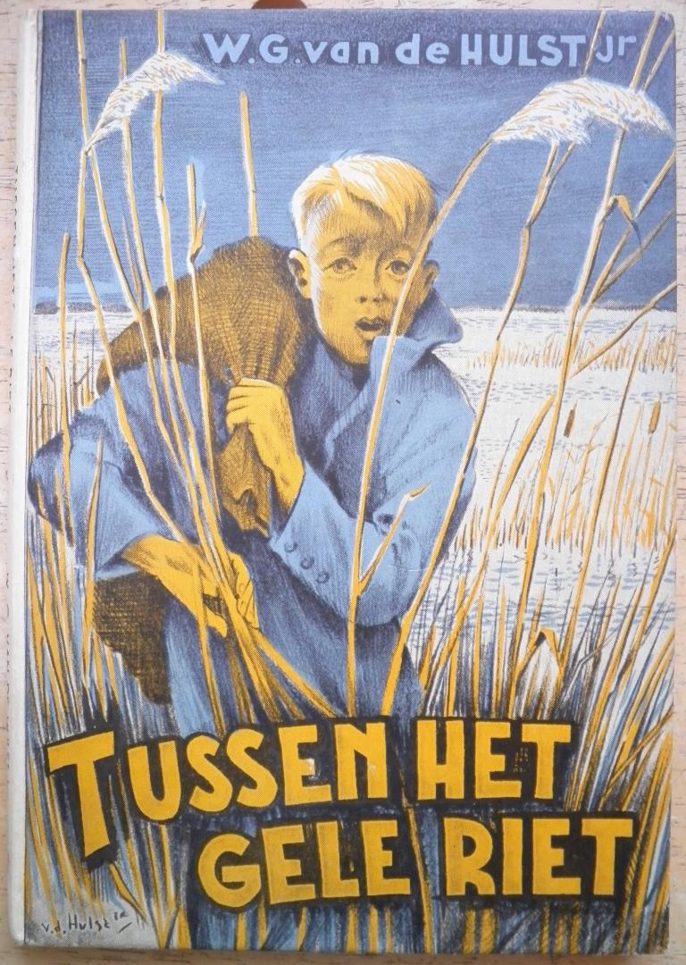 Hulst, W.G. van de - Tussen het gele riet