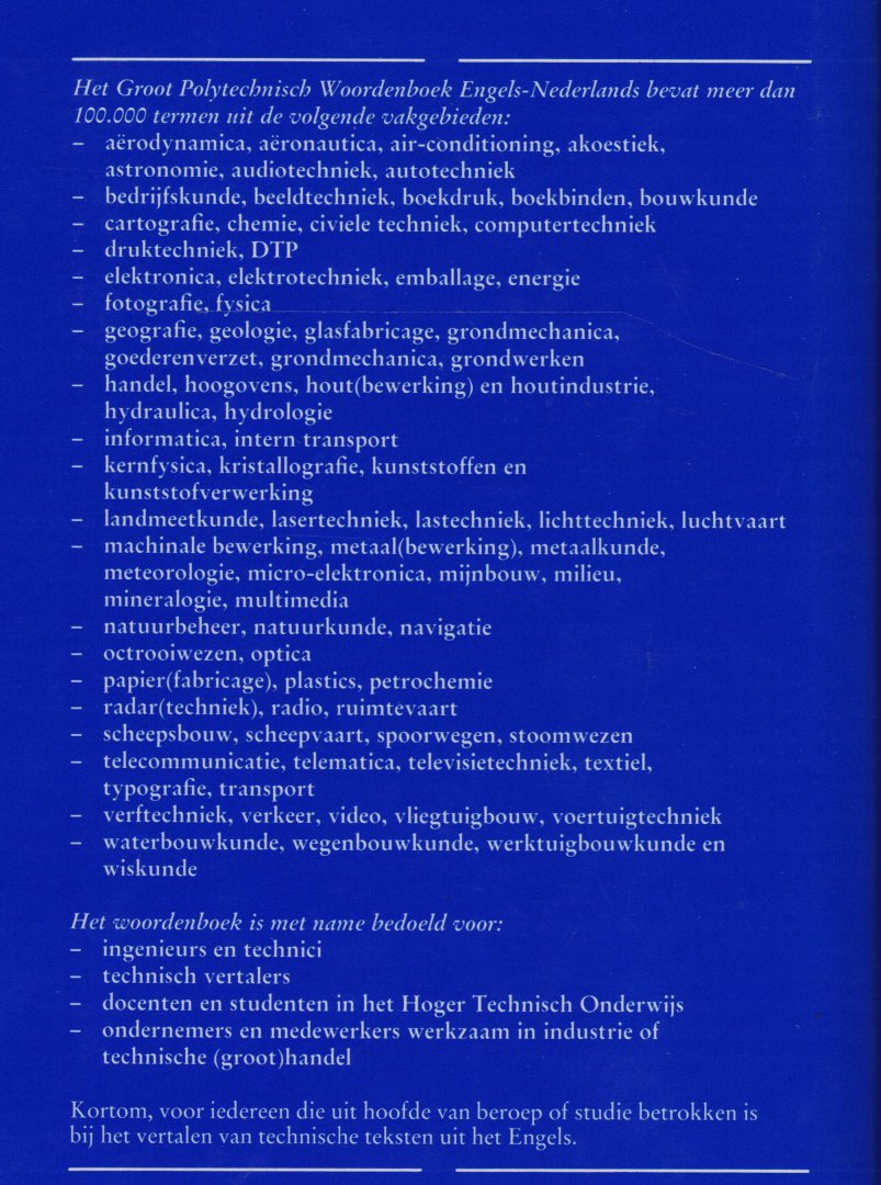 Schuurmans Stekhoven & Graham P. Oxtoby (hoofdredactie) - Groot polytechnisch woordenboek = Universal dictionary of science and technology Nederlands Engels-Engels Nederlands / druk 1
