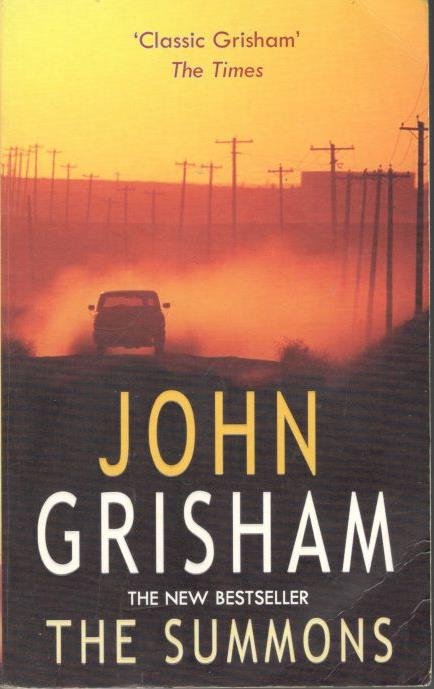 Grisham, John - The summons [ 9780099406136 ]
