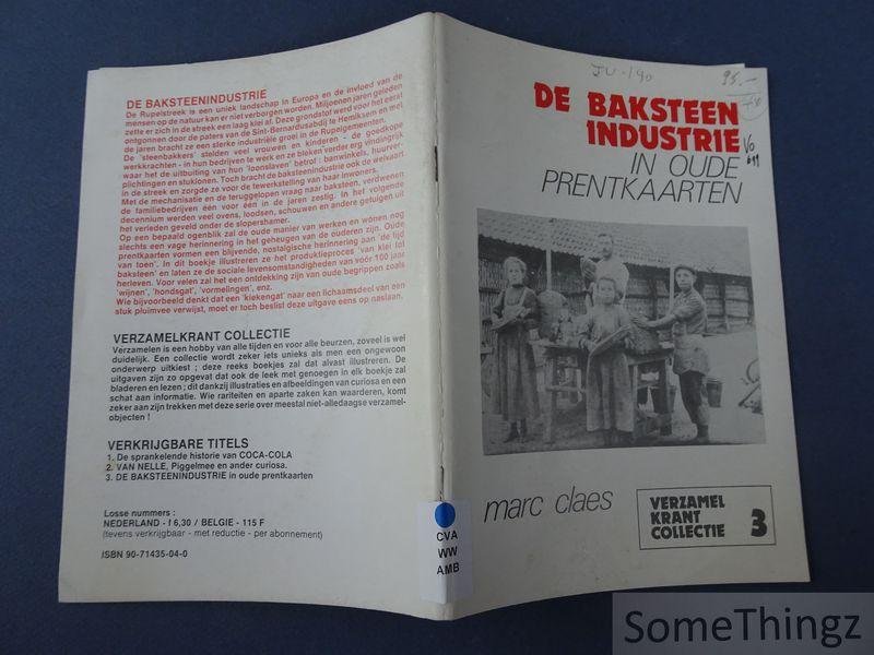 Claes, Marc. - De baksteenindustrie in oude prentkaarten.