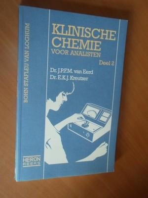 Eerd, Dr J.P.F.M van; Kreutzer, Dr. E.K.J. - Klinische chemie voor analisten 2