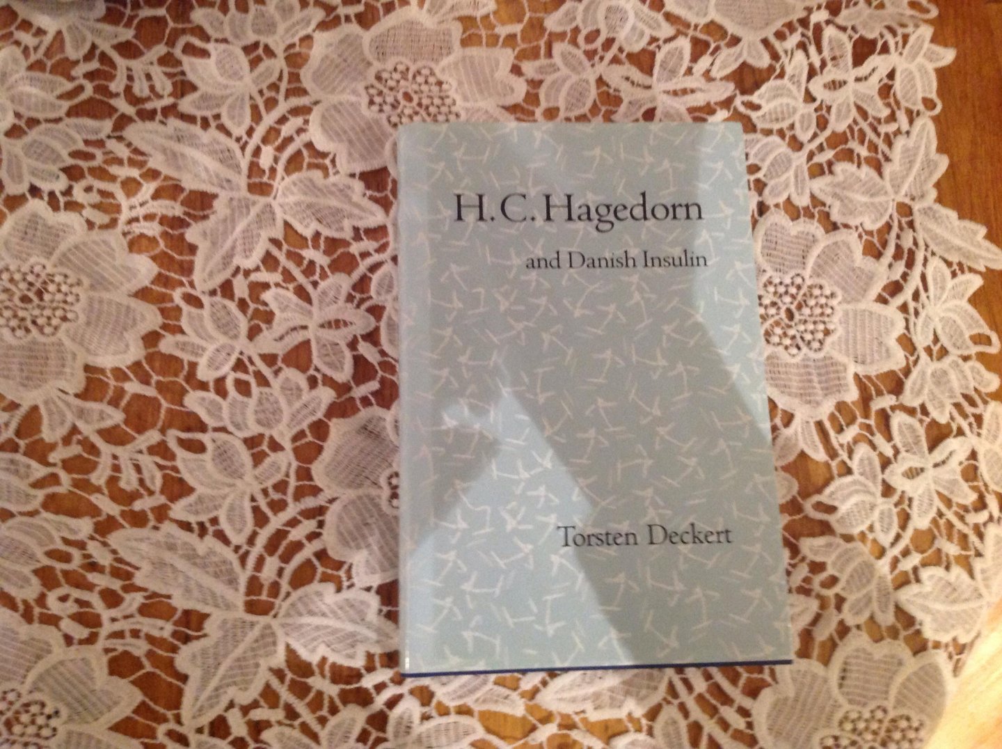 Torsten Deckert - H. C. Hagedorn and Danish Insulin