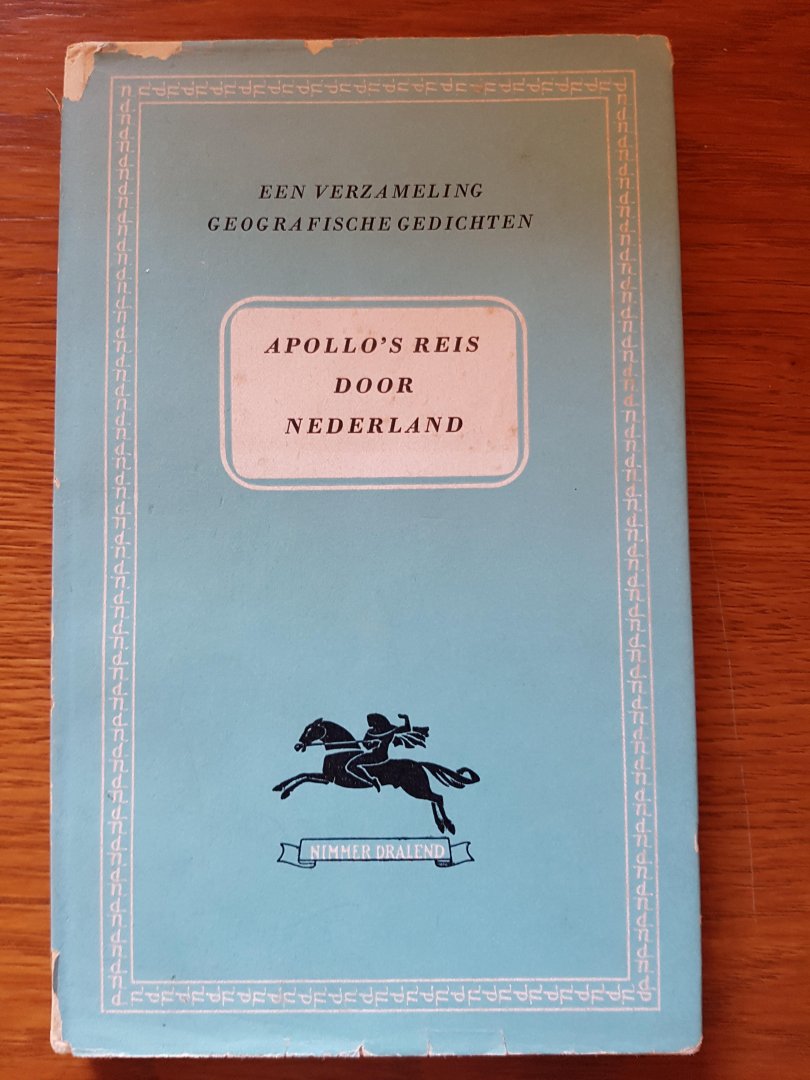 Waals, Laurens vd ed - Apollo's reis door Nederland - een verzameling geografische gedichten
