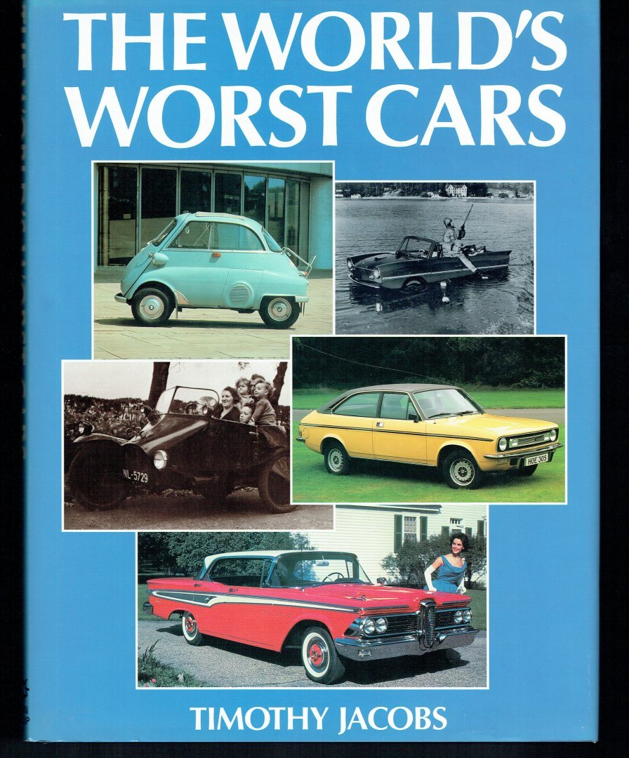 Timothy Jacobs - The World's Worst Cars