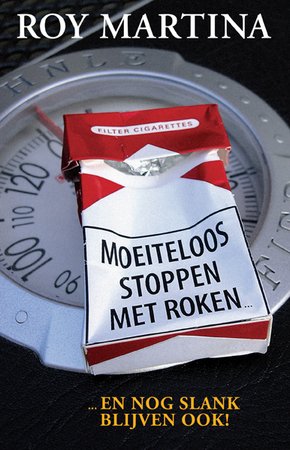 Martina, Roy - Moeiteloos  stoppen met roken en nogslank blijven ook