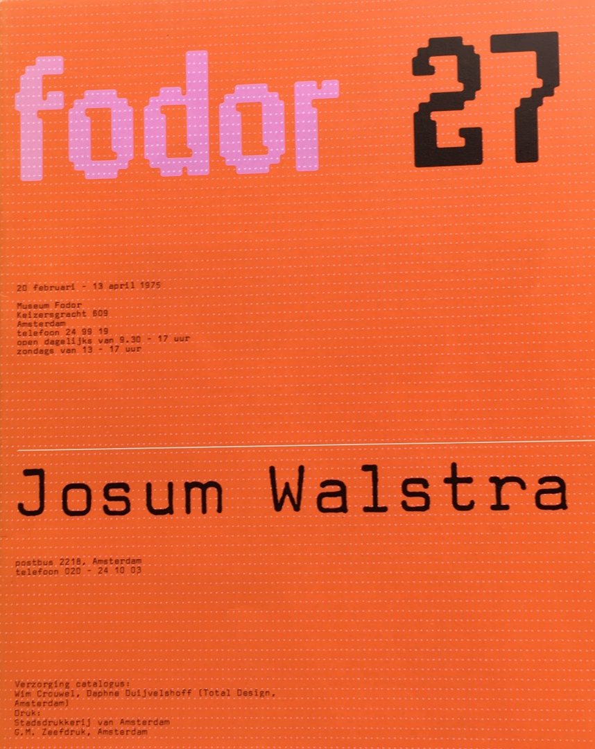 Walstra, Josum ; Wim Crouwel (design) - Josum Walstra