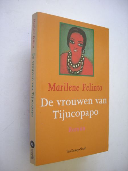 Felinto, Marilene / Boon,A., vert. - De Vrouwen van Tijucopapo