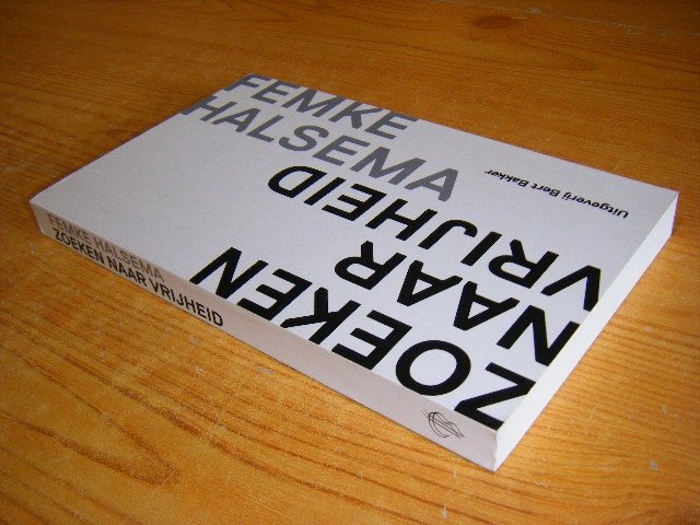 Femke Halsema - Zoeken naar vrijheid - Teksten 2002-2010
