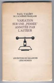 Valéry, Paul - Variation sur une  pensée annotée par l'auteur
