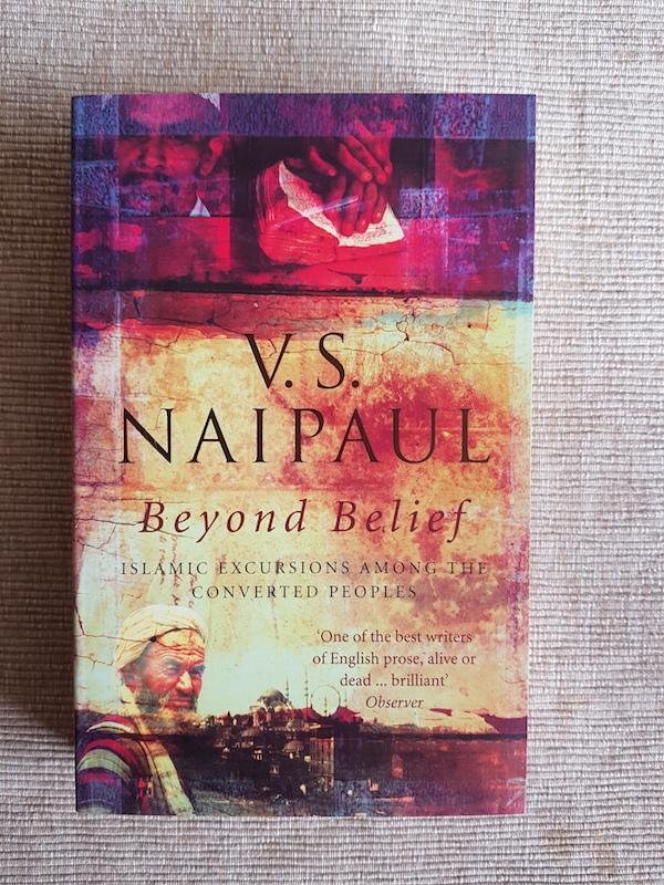 Naipaul, V S - Beyond Belief