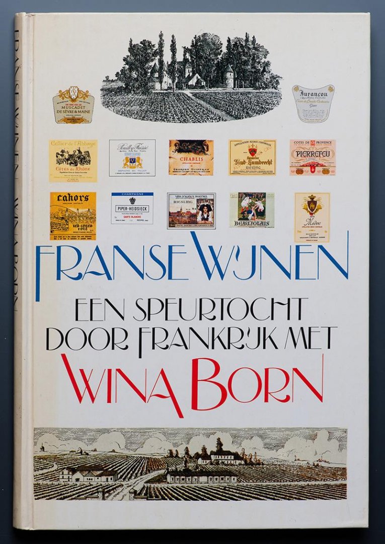 Born, Wina - Franse wijnen / druk 1