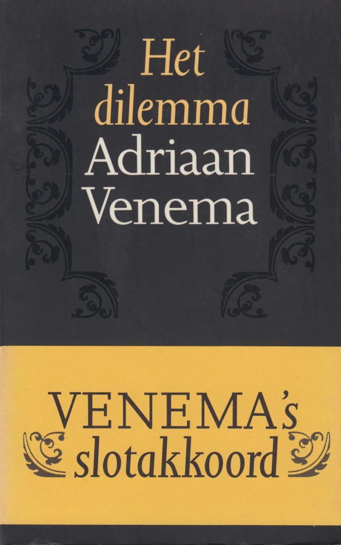 Venema, Adriaan - Het dilemma. Gevolgd door een interview met Ischa Meijer