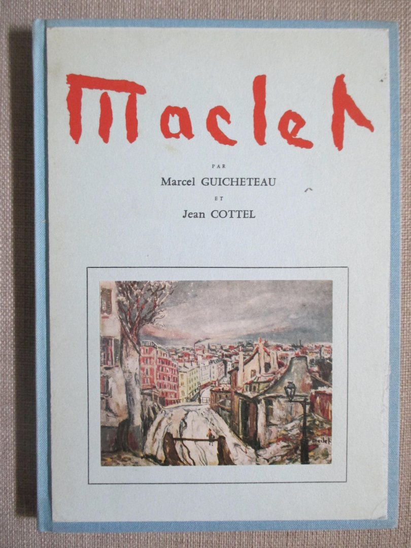 Guicheteau, Marcel / Cottel, Jean - Elisée Maclet