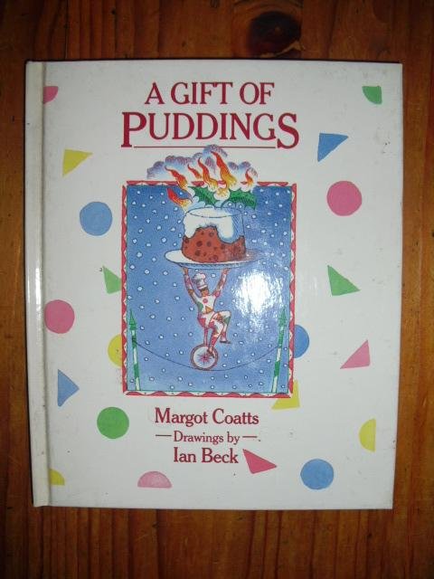 Coatts, Margot - A gift of puddings