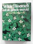 Line Les en Henricks Hodge Walter; vert: Rook Ruud - Wilde bloemen uit de gehele wereld