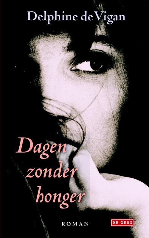 Delphine de Vigan - Dagen zonder honger