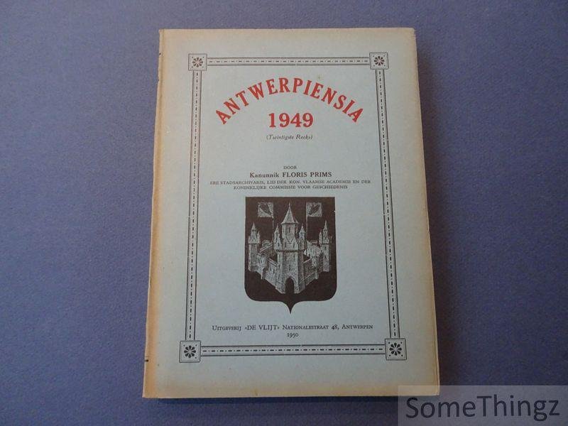 Prims, Floris - Antwerpiensia. Losse bijdragen tot de Antwerpsche geschiedenis. 1949 (Twintigste reeks).