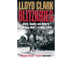 Lloyd Clark - Blitzkrieg