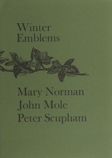 Mole, John; & Peter Scupham. - Winter emblems.