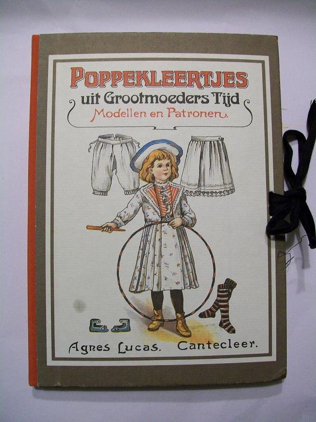 Agnes Lucas - Poppenkleertjes Poppekleertjes uit grootmoeders tijd : Modellen en patronen