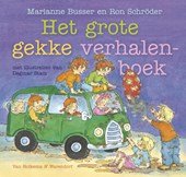 Busser, Marianne, Schröder, Ron met ill. van Dagmar Stam - Het grote gekke verhalenboek