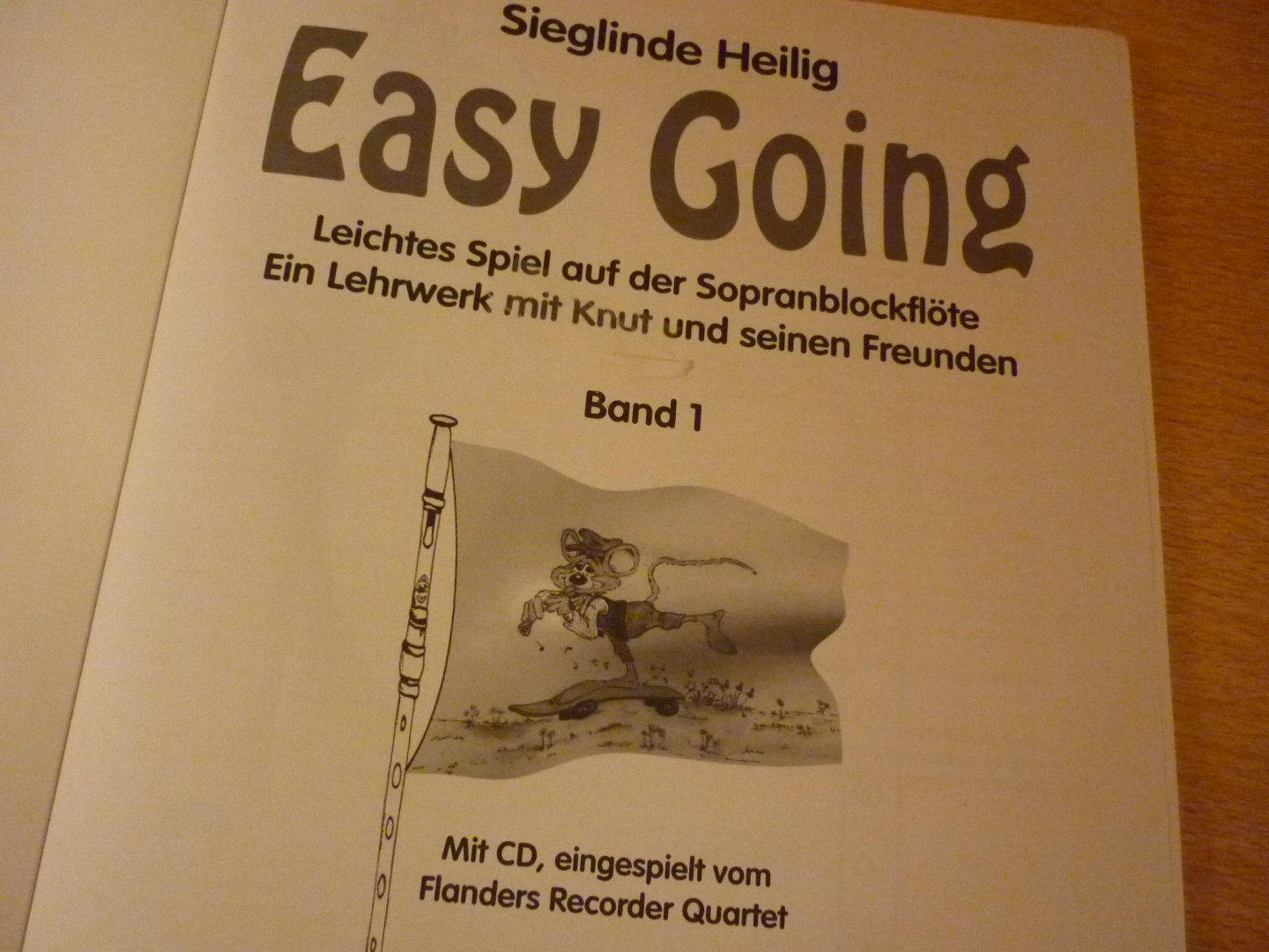 Heilig Sieglinde - Easy Going - Sopraanblokfluit - Deel 1 (met CD)