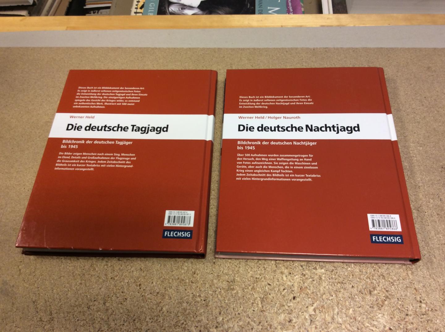 Held, Werner / Holger Nauroth - Die deutsche Tagjagd. Bildchronik der deutschen Tagjäger bis 1945 + Die deutsche Nachtjagd. Bildchronik der deutschen Nachtjäger bis 1945 (2 delen)